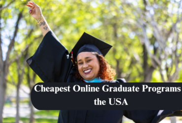 Cheapest Online Graduate Programs in the USA