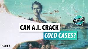 How AI Is Cracking Cold Cases Across the World