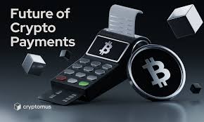 The Future of Payments: Crypto, Tap, and Beyond